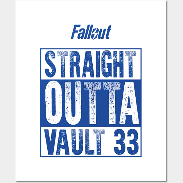 FALLOUT: STRAIGHT OUTTA VAULT 33 BLUE VERSION Wall Art by FunGangStore